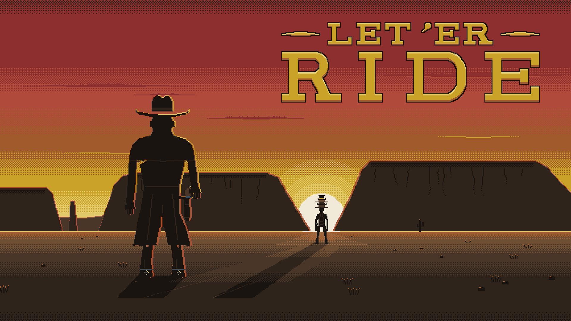 Let 'er Ride key art: a gunslinger's silhouette faces a stranger in front of the setting sun, the gold wordmark in the red sky